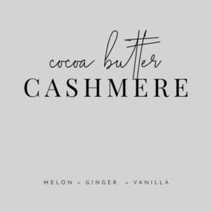 Cocoa Butter Cashmere