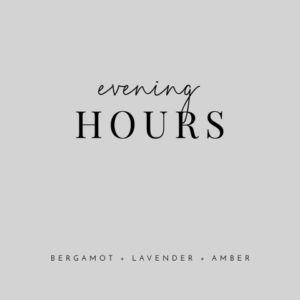 Evening Hours