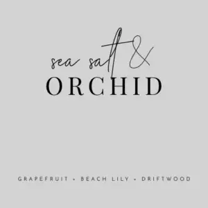 Sea Salt & Orchid